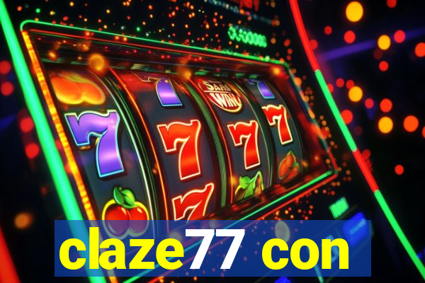 claze77 con